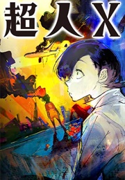 Choujin X (Sui Ishida)