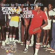 That's the Joint - The Funk 4 + 1