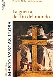 La Guerra Del Fin Del Mundo (Mario Vargas Llosa)