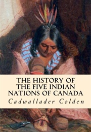 The History of the Five Indian Nations (Cadwallader Colden)