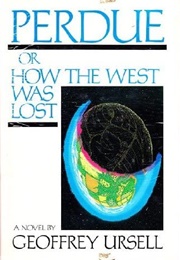 Perdue, or How the West Was Lost (Geoffrey Ursell)