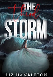 The Third Storm (Liz Hambleton)