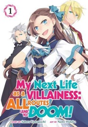 My Next Life as a Villainess: All Routes Lead to Doom! Vol. 1 (Satoru Yamaguchi)