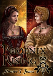 Phoenix Rising (Hunter S. Jones)