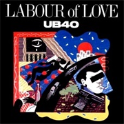 Labour of Love - UB40