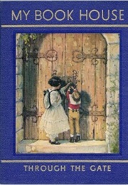 Through the Gate (My Bookhouse)