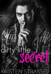 Dirty Little Secret (Kristen Strassel)