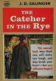 The Catcher in the Rye (J.D. Salinger)