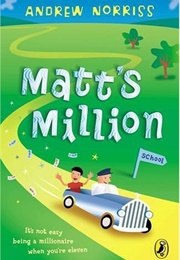 Matt's Million (Andrew Norriss)