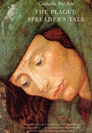 The Plague-Spreader's Tale (Gesualdo Bufalino)