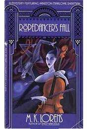 Ropedancer's Fall (M. K. Lorens)