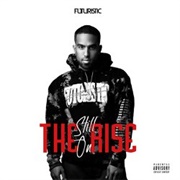 FUTURISTIC - Still on the Rise