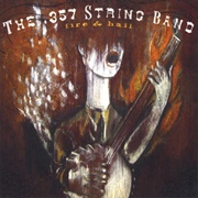 357 String Band- Fire & Hail