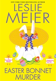 Easter Bonnet Murder (Leslie Meier)