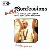 Tim 'Love' Lee - Confessions of a Selector