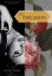 The Foreigners (Maxine Swann)