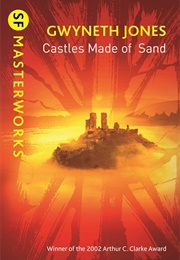 Castles Made of Sand (Gwyneth Jones)