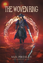 The Woven Ring (M. D. Presley)
