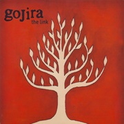 The Link (Gojira, 2003)