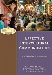 Effective Intercultural Communication (Moreau, Et Al)