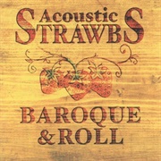Acoustic Strawbs: Baroque & Roll