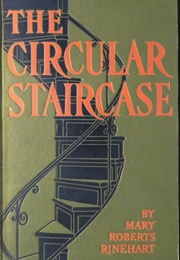 The Circular Staircase (Mary Roberts Rinehart)