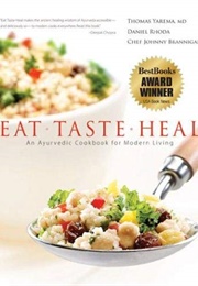 Eat, Taste, Heal (Thomas Yarema)