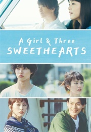 A Girl & Three Sweethearts (2016)