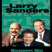 &quot;The Larry Sanders Show&quot; (Season 6)