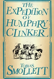The Expedition of Humphry Clinker (Tobias Smollett)