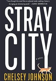 Stray City (Chelsey Johnson)