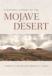 A Natural History of the Mojave Desert (Lawrence R. Walker)