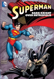 Superman: Dark Knight Over Metropolis (Dan Jurgens)