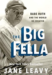 The Big Fella (Jane Leavy)
