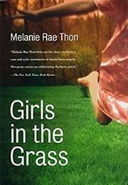 Girls in the Grass (Melanie Rae Thon)