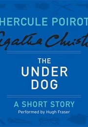 The Underdog (Agatha Christie)