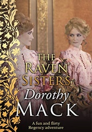 The Raven Sisters (Dorothy MacK)
