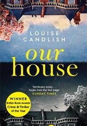 Our House (Lousie Candlish)