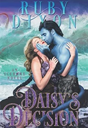 Daisy&#39;s Decision (Ruby Dixon)