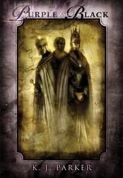 Purple and Black (K. J. Parker)