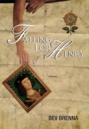 Falling for Henry (Beverly Brenna)