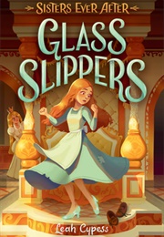 Glass Slippers (Leah Cypess)