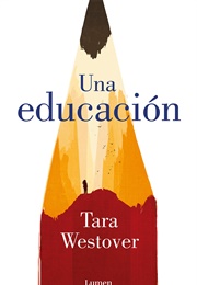 Una Educación (Tara Westover)