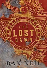 The Lost Dawn (Dan Neil)