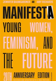 Manifesta (Jennifer Baumgardner)