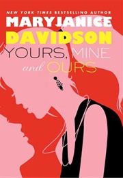 Yours, Mine, and Ours (Maryjanice Davidson)