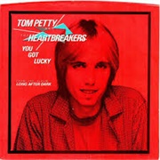 You Got Lucky - Tom Petty & the Heartbreakers