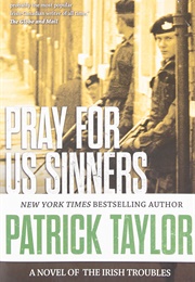 Pray for Us Sinners (Patrick Taylor)