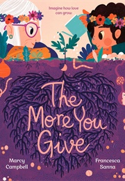 The More You Give (Marcy Campbell)