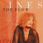 Ines - The Flow